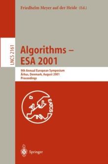 Algorithms - ESA 2001 : 9th Annual European Symposium, Aarhus, Denmark, August 28-31, 2001, Proceedings