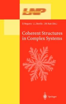 Coherent Structures in Complex Systems : Selected Papers of the XVII Sitges Conference on Statistical Mechanics Held at Sitges, Barcelona, Spain, 5-9 June 2000. Preliminary Version