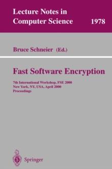 Fast Software Encryption : 7th International Workshop, FSE 2000, New York, NY, USA, April 10-12, 2000. Proceedings