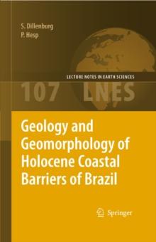 Geology and Geomorphology of Holocene Coastal Barriers of Brazil