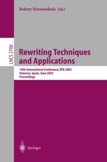 Rewriting Techniques and Applications : 14th International Conference, RTA 2003, Valencia, Spain, June 9-11, 2003, Proceedings