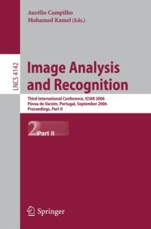 Image Analysis and Recognition : Third International Conference, ICIAR 2006, Povoa de Varzim, Portugal, September 18-20, 2006, Proceedings, Part II