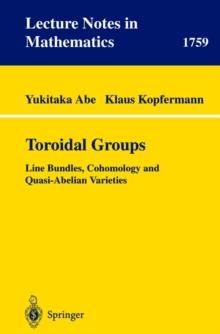 Toroidal Groups : Line Bundles, Cohomology and Quasi-Abelian Varieties