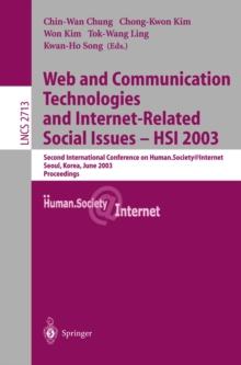 Web Communication Technologies and Internet-Related Social Issues - HSI 2003 : Second International Conference on Human Society@Internet, Seoul, Korea, June 18-20, 2003, Proceedings