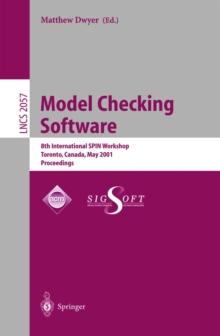 Model Checking Software : 8th International SPIN Workshop, Toronto, Canada, May 19-20, 2001 Proceedings