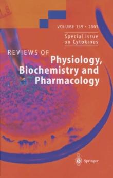 Reviews of Physiology, Biochemistry and Pharmacology 149