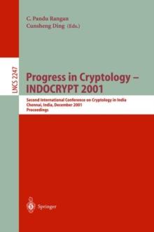 Progress in Cryptology - INDOCRYPT 2001 : Second International Conference on Cryptology in India, Chennai, India, December 16-20, 2001