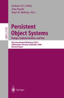 Persistent Object Systems: Design, Implementation, and Use : 9th International Workshop, POS-9, Lillehammer, Norway, September 6-8, 2000, Revised Papers