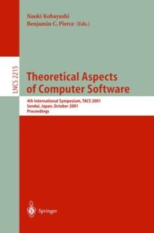 Theoretical Aspects of Computer Software : 4th International Symposium, TACS 2001, Sendai, Japan, October 29-31, 2001. Proceedings