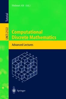 Computational Discrete Mathematics : Advanced Lectures