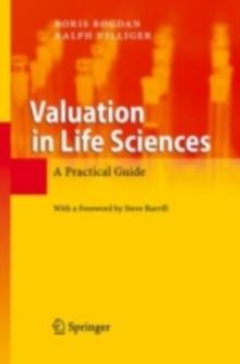 Valuation in Life Sciences : A Practical Guide