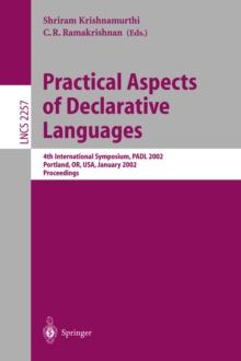 Practical Aspects of Declarative Languages : 4th International Symposium, PADL 2002, Portland, OR, USA, January 19-20, 2002. Proceedings