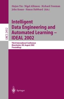 Intelligent Data Engineering and Automated Learning - IDEAL 2002 : Third International Conference, Manchester, UK, August 12-14 Proceedings