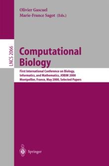 Computational Biology : First International Conference on Biology, Informatics, and Mathematics, JOBIM 2000 Montpellier, France, May 3-5, 2000 Selected Papers