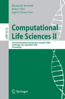 Computational Life Sciences II : Second International Symposium, CompLife 2006, Cambridge, UK, September 27-29, 2006, Proceedings