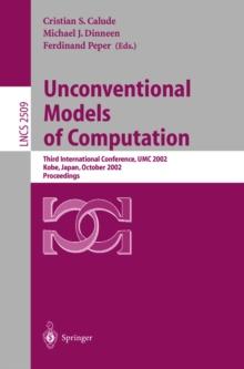 Unconventional Models of Computation : Third International Conference, UMC 2002, Kobe, Japan, October 15-19, 2002, Proceedings