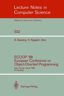 ECOOP '88 European Conference on Object-Oriented Programming : Oslo, Norway, August 15-17, 1988. Proceedings