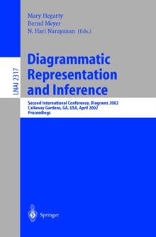 Diagrammatic Representation and Inference : Second International Conference, Diagrams 2002 Callaway Gardens, GA, USA, April 18-20, 2002 Proceedings