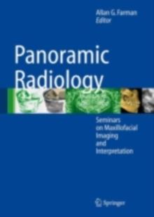 Panoramic Radiology : Seminars on Maxillofacial Imaging and Interpretation