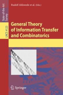 General Theory of Information Transfer and Combinatorics