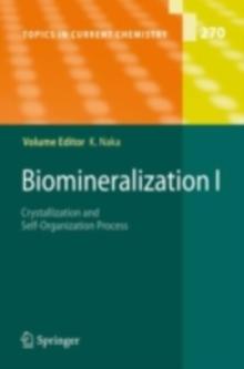 Biomineralization I : Crystallization and Self-Organization Process