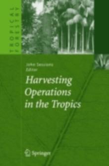 Harvesting Operations in the Tropics