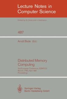 Distributed Memory Computing : 2nd European Conference, EDMCC2, Munich, FRG, April 22-24, 1991