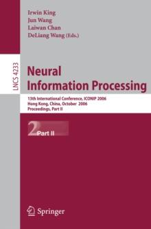 Neural Information Processing : 13th International Conference, ICONIP 2006, Hong Kong, China, October 3-6, 2006, Proceedings, Part II