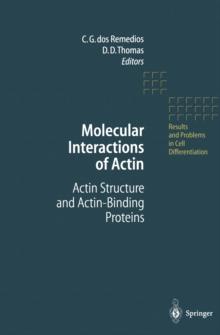 Molecular Interactions of Actin : Actin Structure and Actin-Binding Proteins