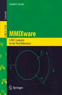 MMIXware : A RISC Computer for the Third Millennium