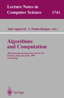 Algorithms and Computations : 10th International Symposium, ISAAC'99, Chennai, India, December 16-18, 1999 Proceedings