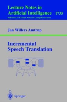 Incremental Speech Translation