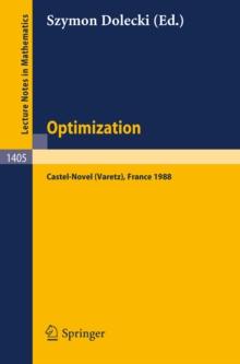 Optimization : Proceedings of the Fifth French-German Conference held in Castel-Novel (Varetz), France, Oct. 3-8, 1988