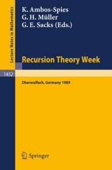 Recursion Theory Week : Proceedings of a Conference held in Oberwolfach, FRG, March 19-25, 1989