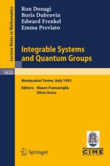 Integrable Systems and Quantum Groups : Lectures given at the 1st Session of the Centro Internazionale Matematico Estivo (C.I.M.E.) held in Montecatini Terme, Italy, June 14-22, 1993