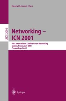 Networking - ICN 2001 : First International Conference on Networking Colmar, France, July 9-13, 2001 Proceedings, Part I