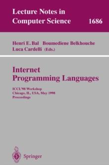 Internet Programming Languages : ICCL'98 Workshop,Chicago, IL, USA, May 13, 1998, Proceedings