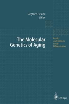 The Molecular Genetics of Aging