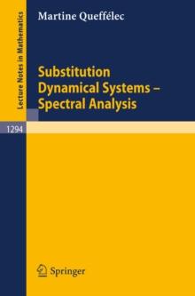 Substitution Dynamical Systems - Spectral Analysis