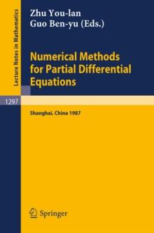 Numerical Methods for Partial Differential Equations : Proceedings of a Conference held in Shanghai, P.R. China, March 25-29, 1987