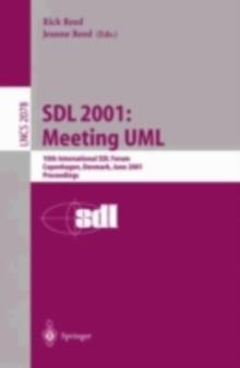 SDL 2001: Meeting UML : 10th International SDL Forum Copenhagen, Denmark, June 27-29, 2001. Proceedings