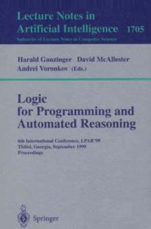 Logic Programming and Automated Reasoning : 6th International Conference, LPAR'99, Tbilisi, Georgia, September 6-10, 1999, Proceedings