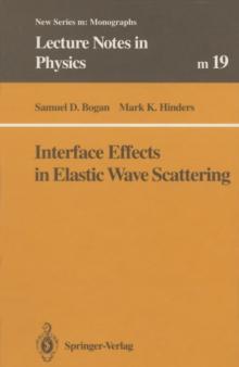 Interface Effects in Elastic Wave Scattering