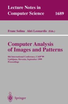 Computer Analysis of Images and Patterns : 8th International Conference, CAIP'99 Ljubljana, Slovenia, September 1-3, 1999 Proceedings