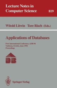 Applications of Databases : First International Conference, ADB-94, Vadstena, Sweden, June 21 - 23, 1994. Proceedings