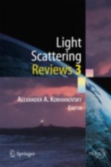 Light Scattering Reviews 3 : Light Scattering and Reflection