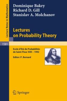 Lectures on Probability Theory : Ecole d'Ete de Probabilites de Saint-Flour XXII - 1992