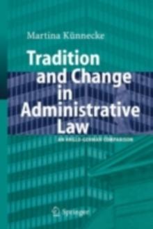 Tradition and Change in Administrative Law : An Anglo-German Comparison