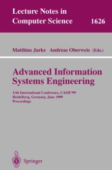 Advanced Information Systems Engineering : 11th International Conference, CAiSE'99, Heidelberg, Germany, June 14-18, 1999, Proceedings