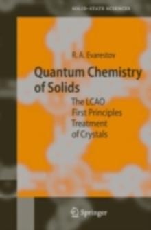 Quantum Chemistry of Solids : The LCAO First Principles Treatment of Crystals